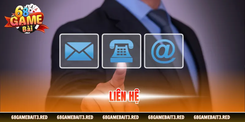 Liên Hệ 68GAMEBAI - Điểm Qua 4 Phương Thức Hỗ Trợ Nhanh